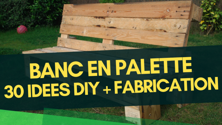 30 idées de bancs en palette (+ chaises) à découvrir en 2020