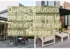 Quelles Solutions pour Optimiser la Zone d’Ombre sur Votre Terrasse ?
