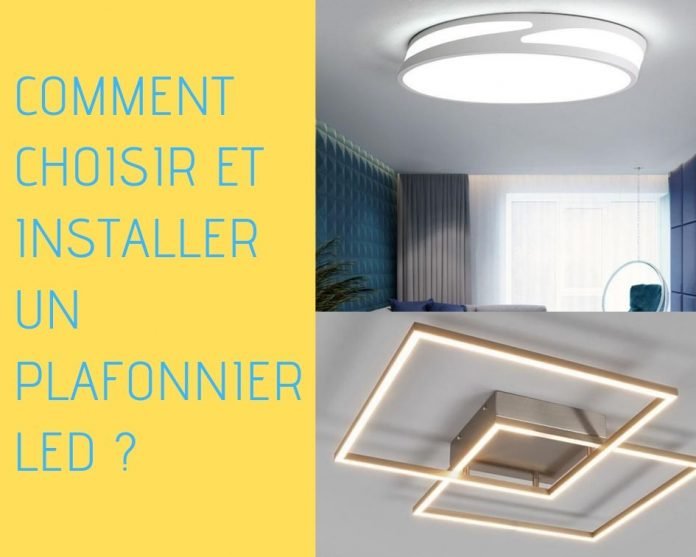 Comment choisir et installer un plafonnier LED — free download